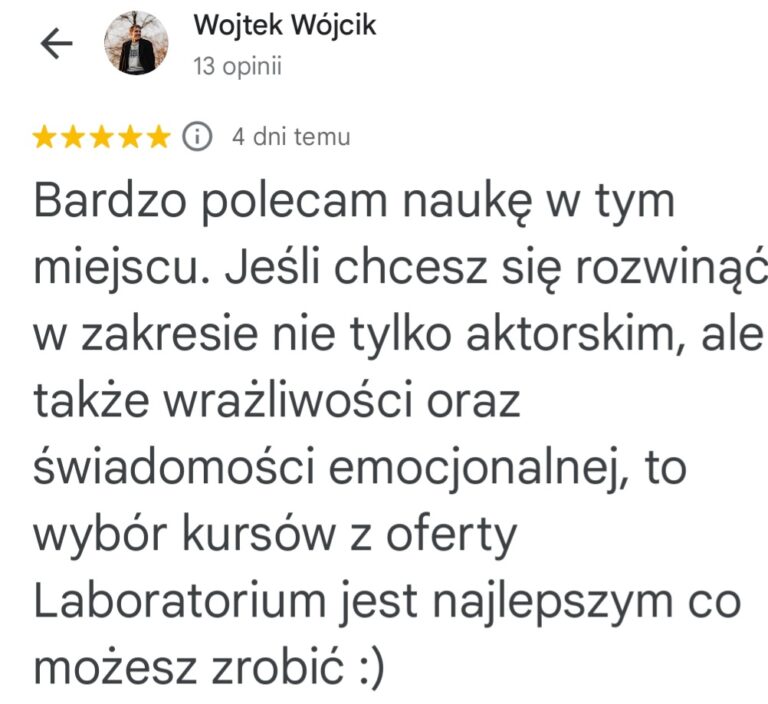 Opinia Wojtka Wójcika o rozwoju aktorskim i świadomości emocjonalnej w Laboratorium Meisnera