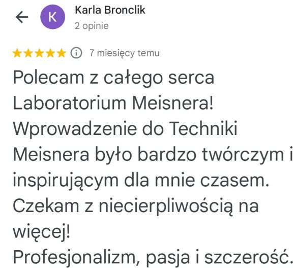 Opinia Karli Bronclik o twórczym i inspirującym Wprowadzeniu do Techniki Meisnera